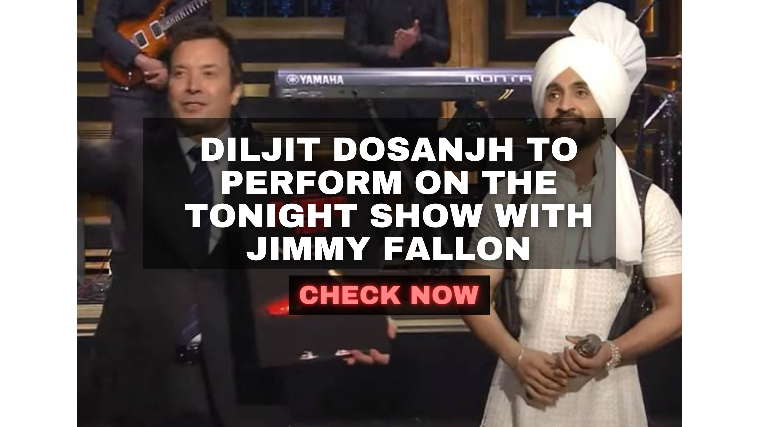 Diljit Dosanjh to Perform on The Tonight Show with Jimmy Fallon