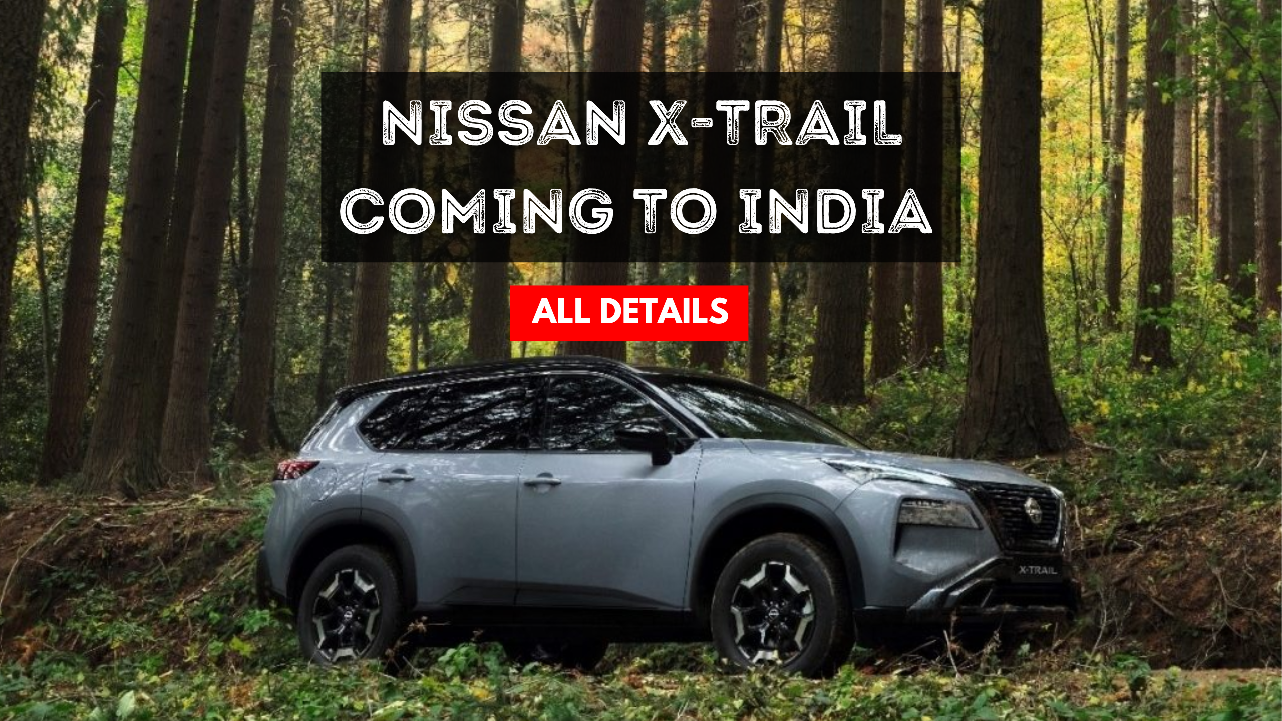 Discover the highly anticipated Nissan X-Trail SUV, coming soon to India. Stay updated on its launch date and latest features. Explore now!