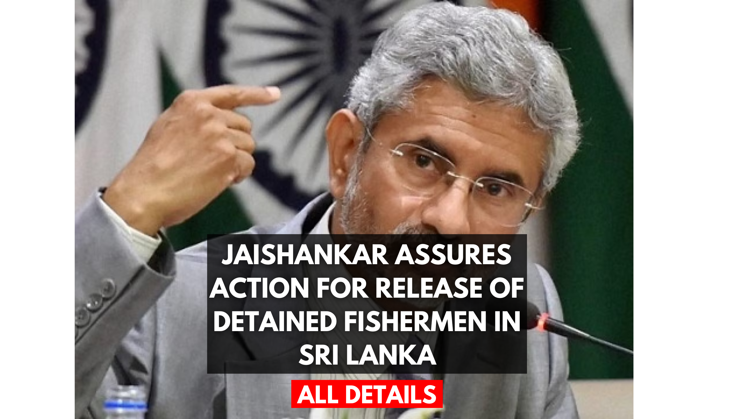 Jaishankar Assures Action for Release of Detained Fishermen in Sri Lanka