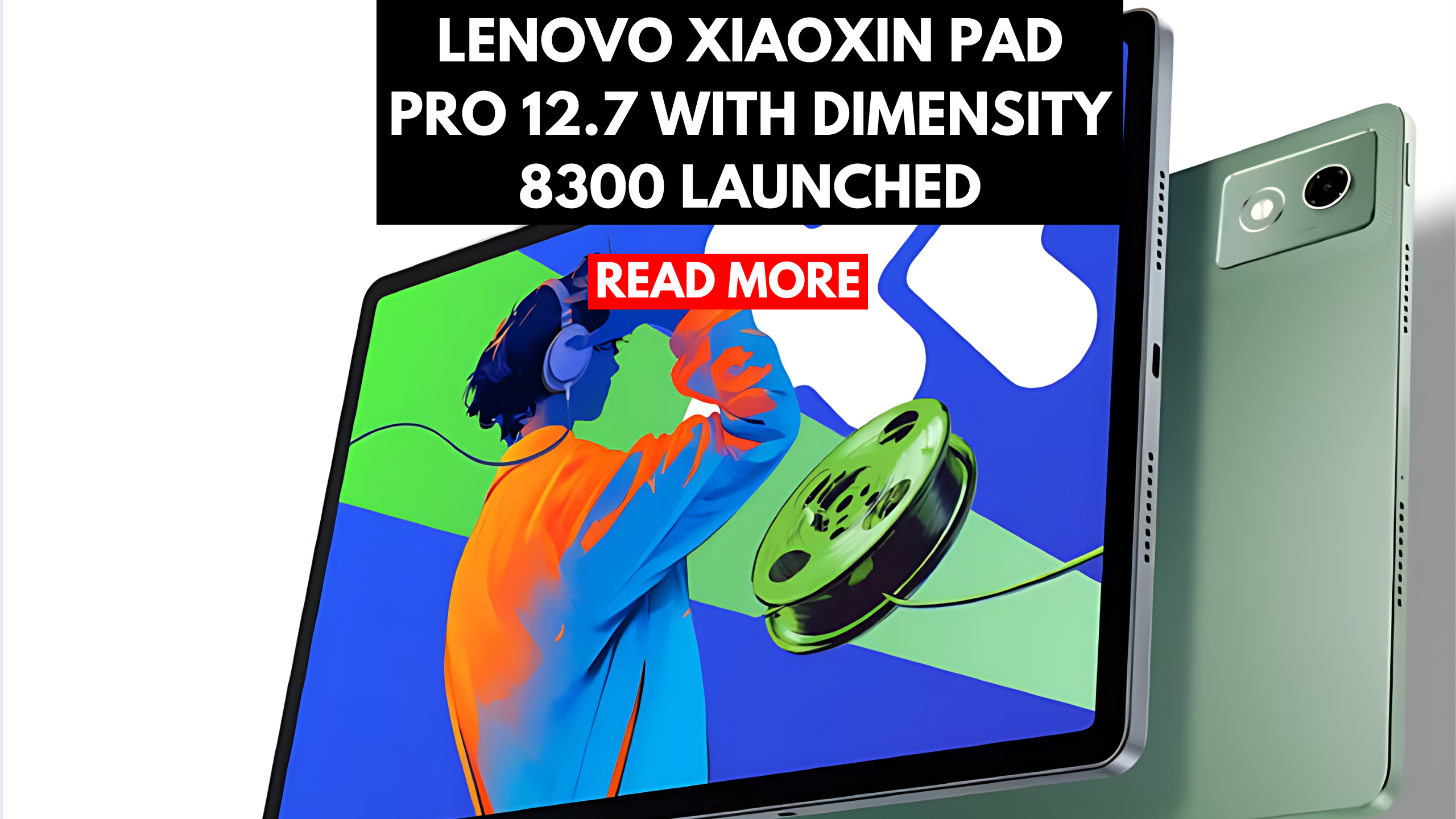 Lenovo Xiaoxin Pad Pro 12.7 with Dimensity 8300 Launched, Alongside 'Comfort Edition