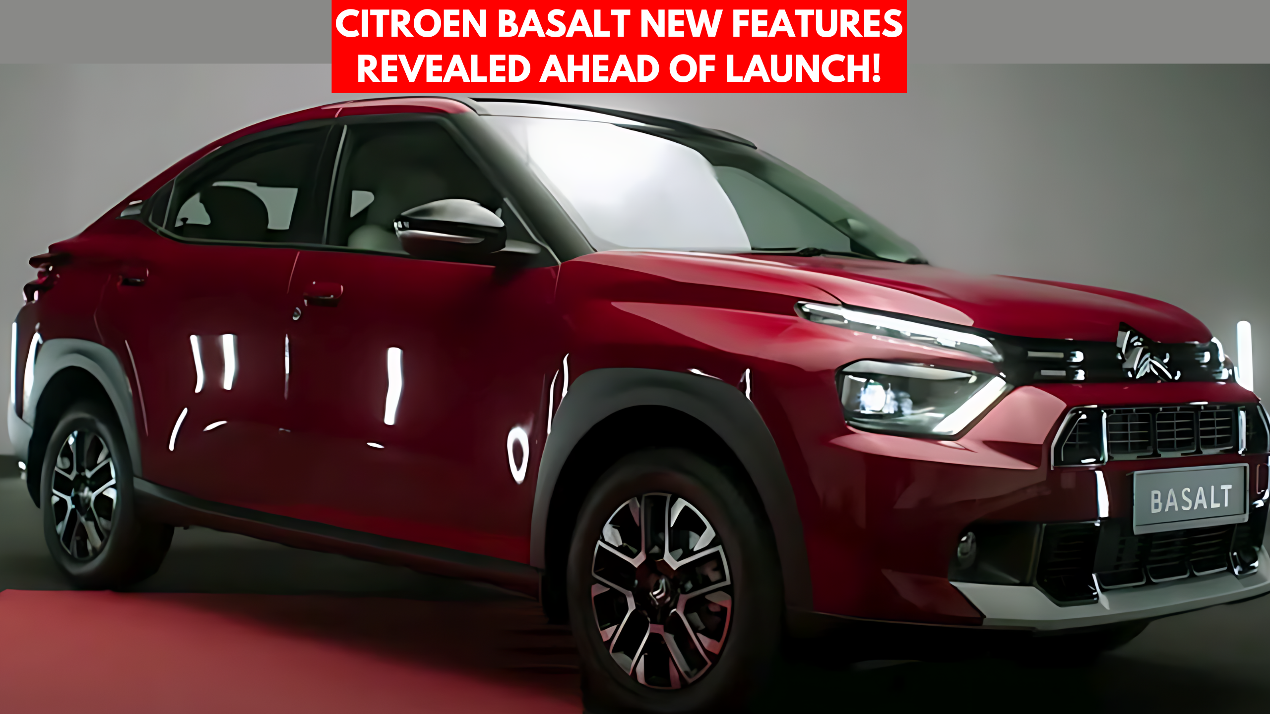 Citroen Basalt New Features Revealed Ahead of Launch!