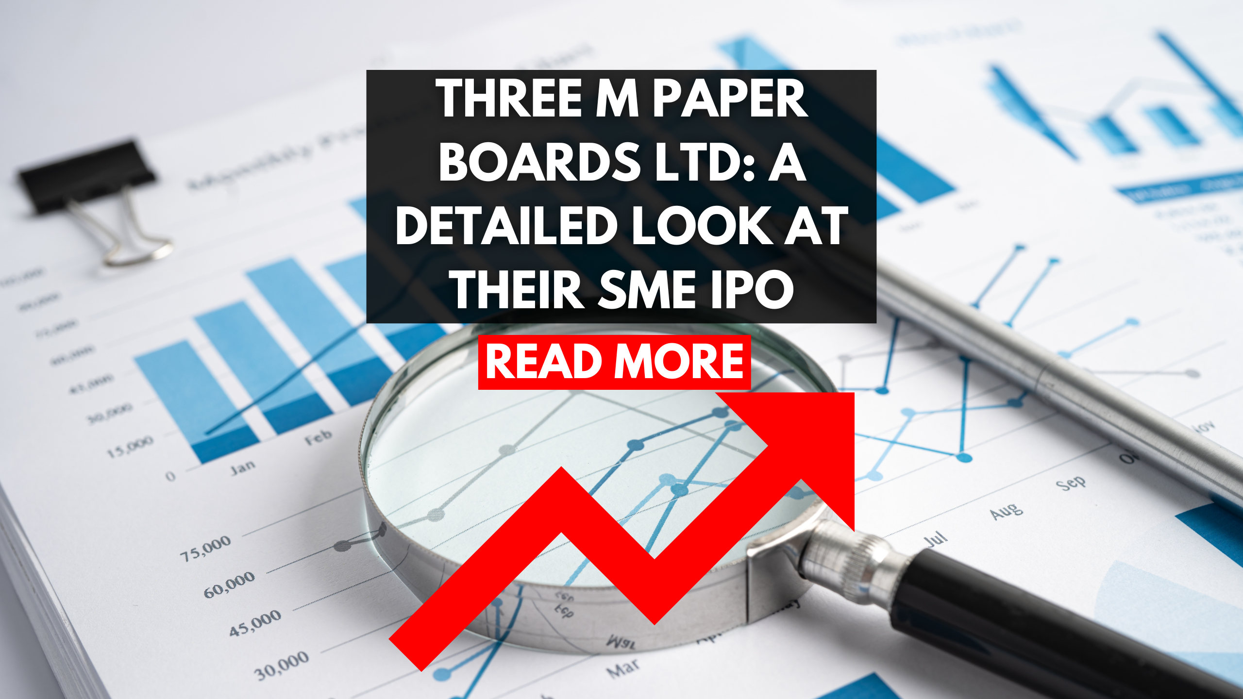 Three M Paper Boards Ltd: A Detailed Look at Their SME IPO