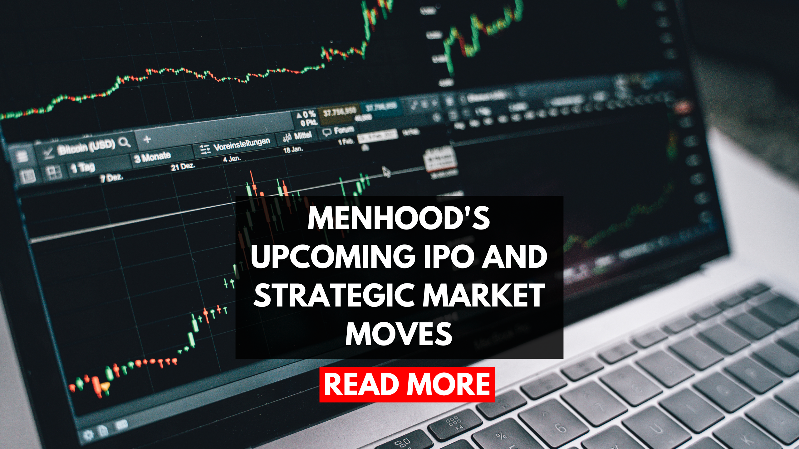 Menhood's Upcoming IPO and Strategic Market Moves