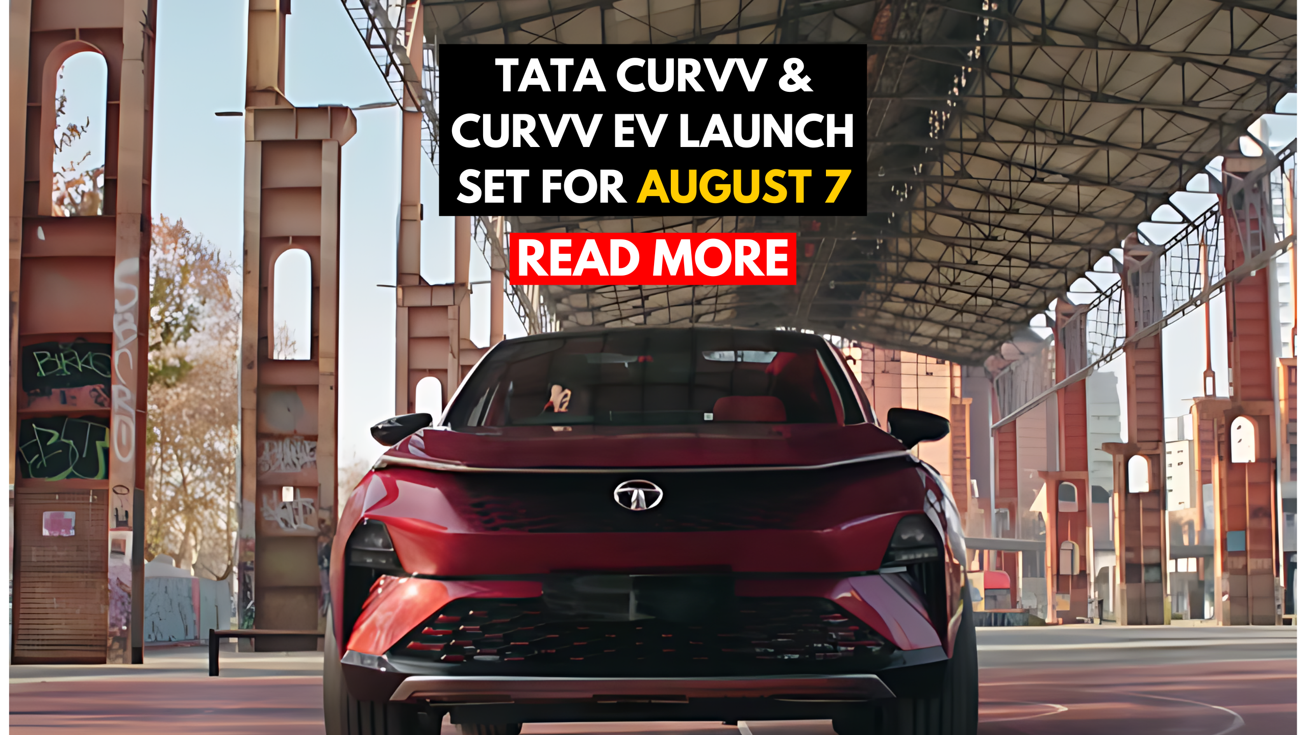 Tata Curvv & Curvv EV Launch Set for August 7