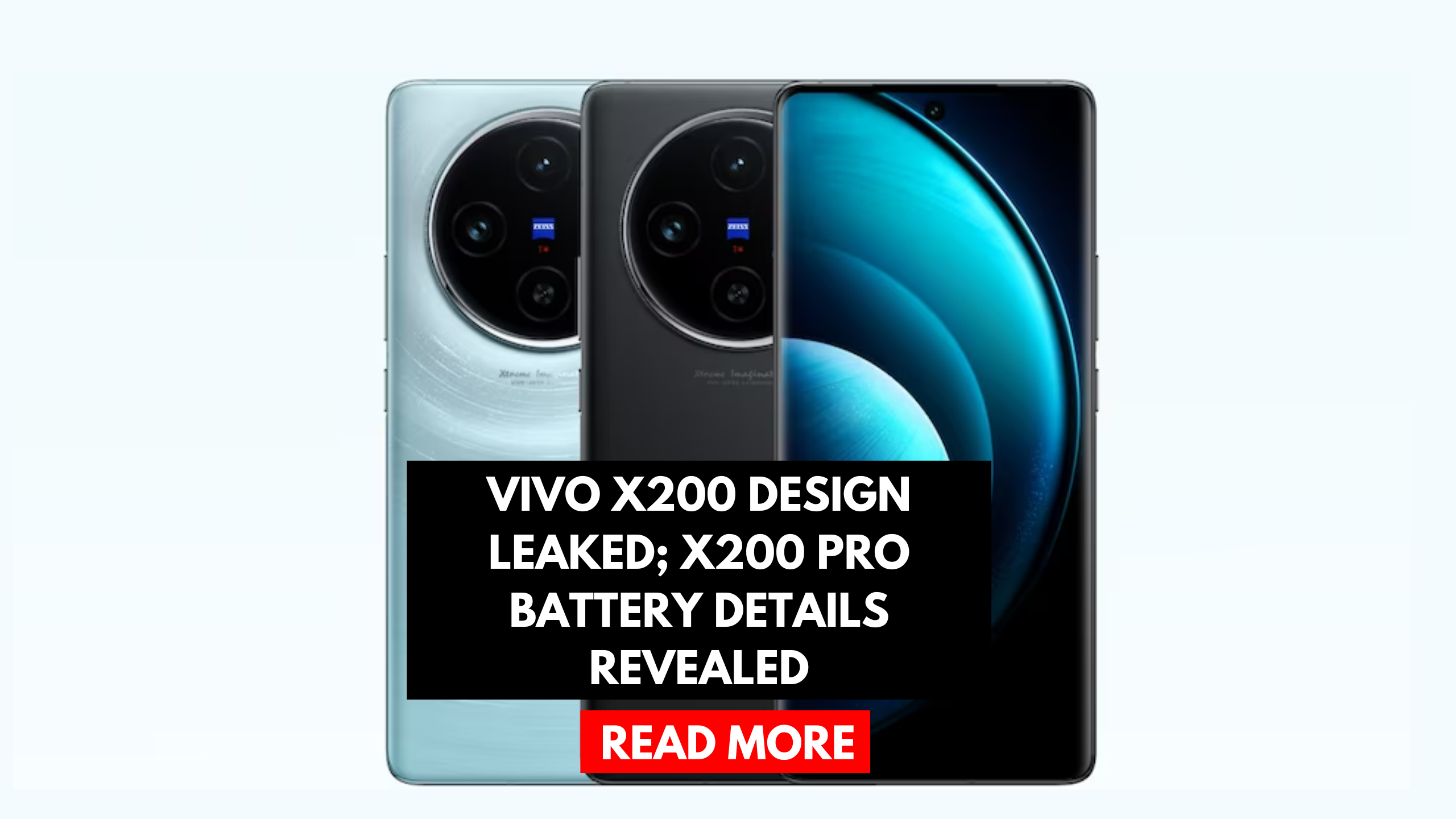 Vivo X200 Design Leaked; X200 Pro Battery Details Revealed