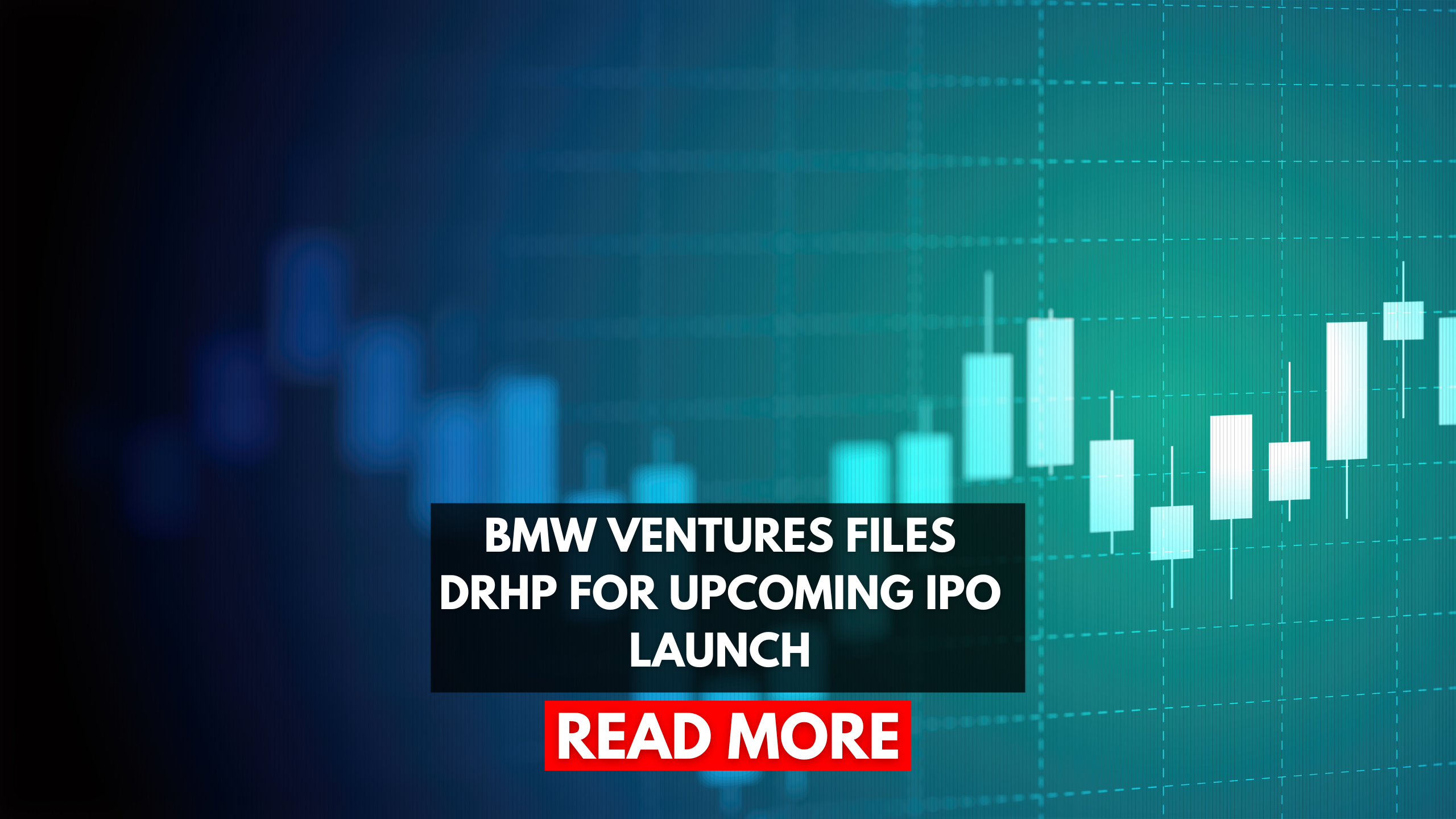 BMW Ventures Files DRHP for Upcoming IPO Launch