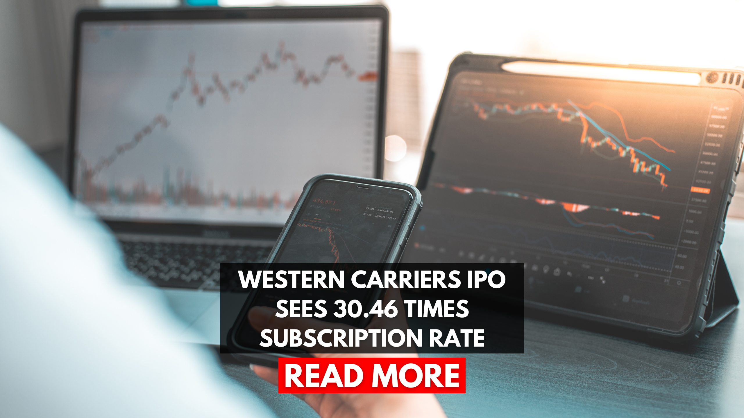 Western Carriers IPO Sees 30.46 Times Subscription Rate